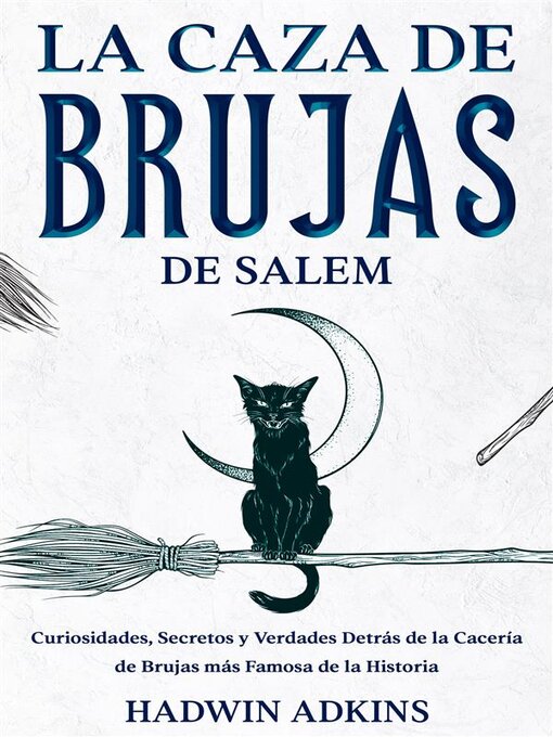 Title details for La Caza de Brujas de Salem by Hadwin Adkins - Available